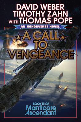A Call to Vengeance (Manticore Ascendant #3)