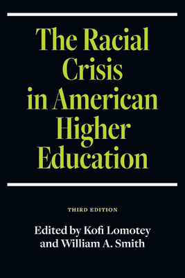The Racial Crisis in American Higher Education, Third Edition Cover Image
