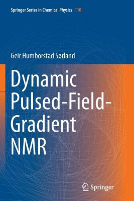 Dynamic Pulsed-Field-Gradient NMR Cover Image