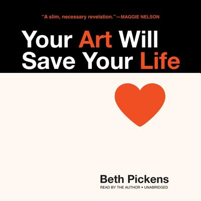 Your Art Will Save Your Life Cover Image