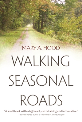 Walking Seasonal Roads