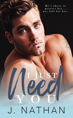 I Just Need You Cover Image