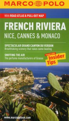 French Riviera, Nice, Cannes, & Monaco Marco Polo Guide [With Map] (Marco Polo Guides)