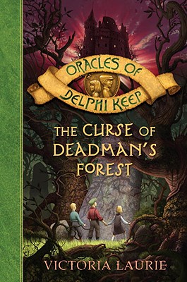 The Curse of Deadman's Forest By Victoria Laurie Cover Image