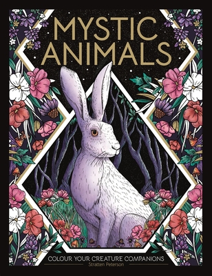 Mystic Animals: Colour Your Spiritual Guides Cover Image