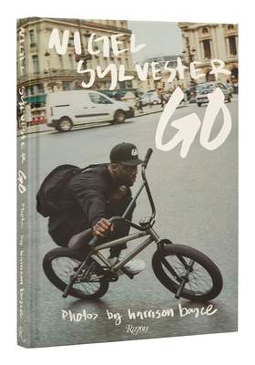 Nigel Sylvester: GO By Nigel Sylvester, HARRISON BOYCE (Photographs by) Cover Image