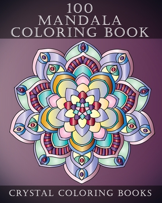 Adult Coloring Books for Women with Markers in her hand - 100 Animals -  Mandala Stress Relief (Paperback)