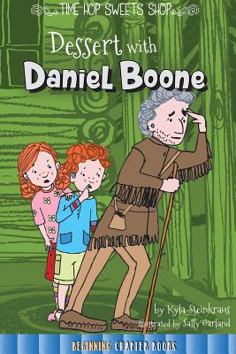 Dessert with Daniel Boone (Time Hop Sweets Shop) Cover Image