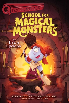 The Eye of Cyclops: A QUIX Book (School for Magical Monsters #2) Cover Image