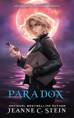 Paradox (An Anna Strong Vampire Novel Book 10) (Anna Strong Vampire Chronicles #10)