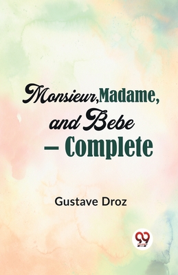 Monsieur, Madame, And Bebe - Complete Cover Image