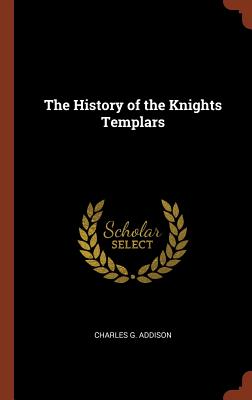 The History of the Knights Templars Cover Image