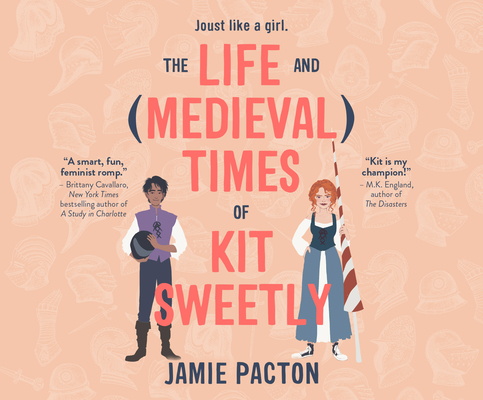 Cover for The Life and Medieval Times of Kit Sweetly