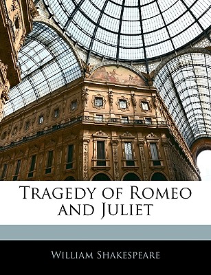Tragedy of Romeo and Juliet Cover Image
