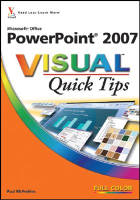 Microsoft Office PowerPoint 2007 Visual Quick Tips Cover Image