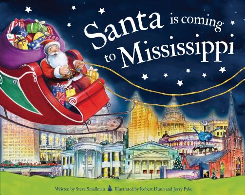 Santa Is Coming to Mississippi (Santa Is Coming...)