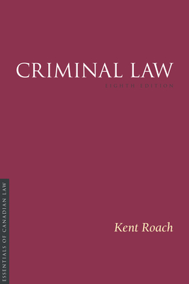 Criminal Law, 8/E (Essentials of Canadian Law) Cover Image