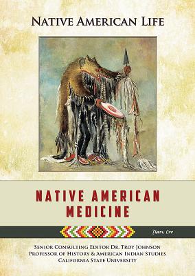 Native American Medicine (Native American Life (Mason Crest))
