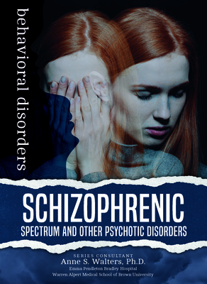 Schizophrenic Spectrum and Other Psychotic Disorders Cover Image