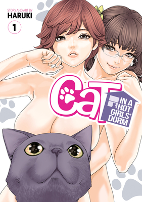 Cat in a Hot Girls' Dorm Vol. 1 (Cat in a Hot Girls Dorm #1) Cover Image