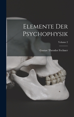 Elemente Der Psychophysik; Volume 2 Cover Image