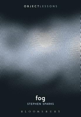 Fog (Object Lessons)