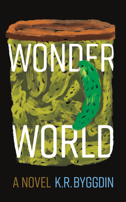Wonder World: A Novel