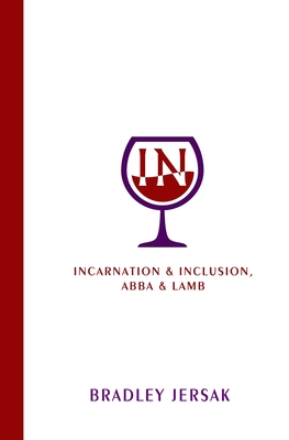 Incarnation & Inclusion, Abba & Lamb Cover Image