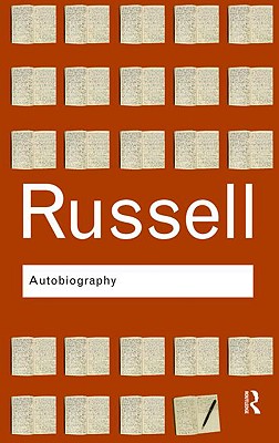 Autobiography (Routledge Classics) By Bertrand Russell Cover Image