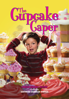 The Cupcake Caper (The Boxcar Children Mysteries #125) By Gertrude Chandler Warner (Created by), Robert Papp (Illustrator) Cover Image
