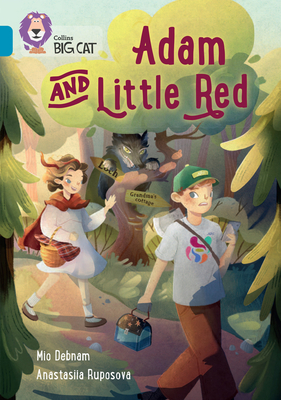 Little Red and the Not-so-bad Wolf: Band 13/Topaz (Collins Big Cat)