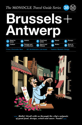The Monocle Travel Guide to Brussels + Antwerp Cover Image