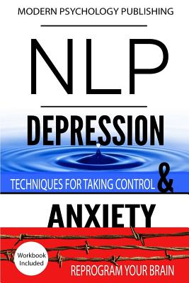 Nlp: Depression & Anxiety: 2 Manuscripts - NLP: Depression, NLP: Anxiety Cover Image
