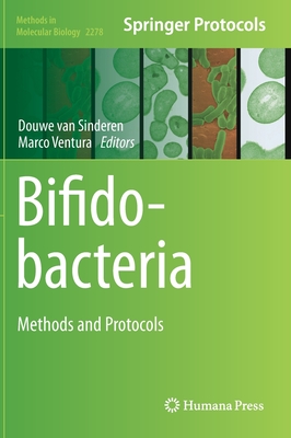 Bifidobacteria: Methods and Protocols (Methods in Molecular Biology #2278) Cover Image