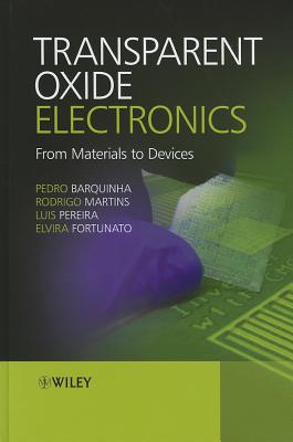 Transparent Oxide Electronics: From Materials to Devices Cover Image