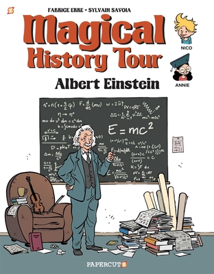 Magical History Tour Vol. 6: Albert Einstein: Albert Einstein