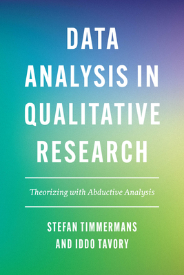 Data Analysis in Qualitative Research: Theorizing with Abductive Analysis Cover Image