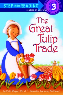 The Great Tulip Trade (Step into Reading)