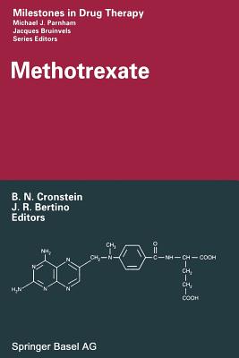 Methotrexate (Milestones in Drug Therapy) Cover Image