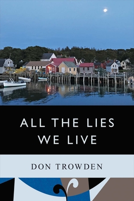 Cover for All the Lies We Live (Normal Family Trilogy #3)