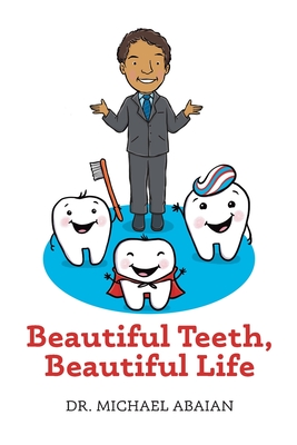 Beautiful Teeth, Beautiful Life Cover Image
