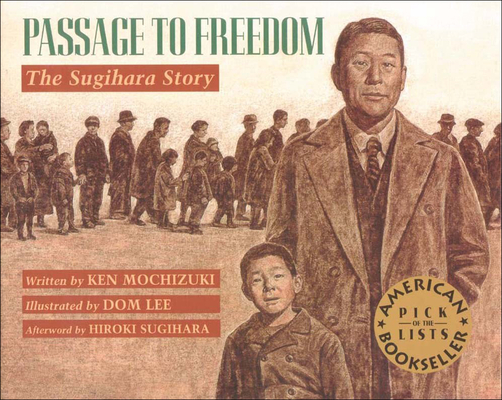 Passage to Freedom By Ken Mochizuki, Dom Lee (Illustrator), Hiroki Sugihara (Afterword by) Cover Image