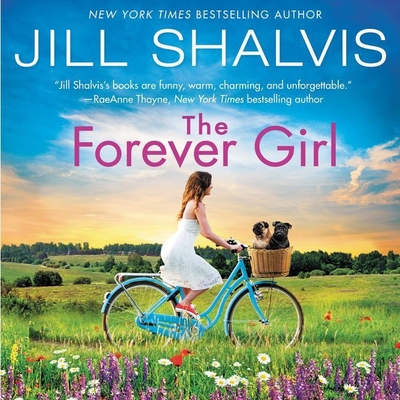 The Forever Girl By Jill Shalvis, Erin Mallon (Read by) Cover Image