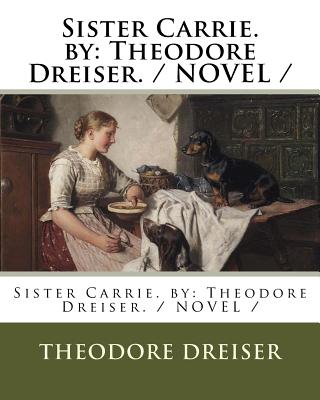 dreiser novel sister