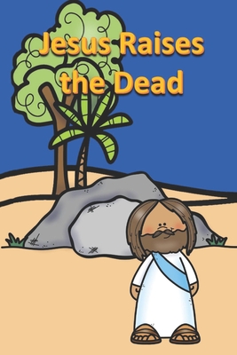 Jesus Raises the Dead Cover Image