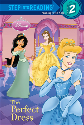 The Perfect Dress (Disney Princess (Pb))