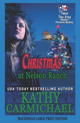 Cover for Christmas at Nelson Ranch: A Western Romantic Mystery