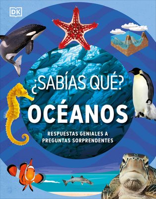 ¿Sabías qué? Océanos (Did You Know? Ocean) (Why? Series)