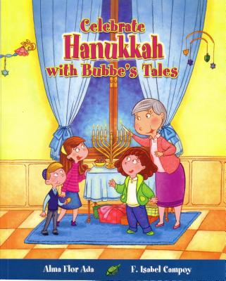 Celebra Hanukkah Con Un Cuento de Bubbe (Cuentos Para Celebrar / Stories To Celebrate) Cover Image