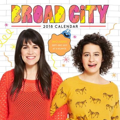 Broad City 2018 Wall Calendar